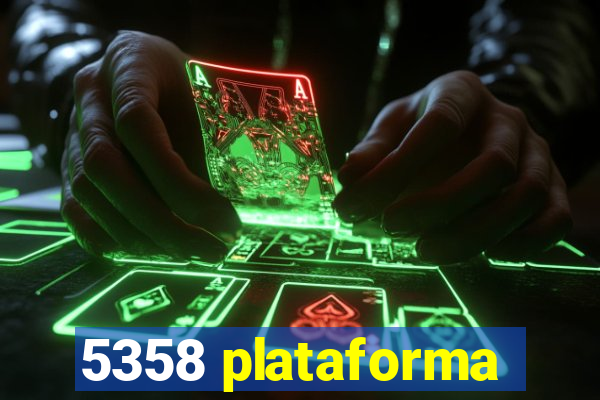 5358 plataforma